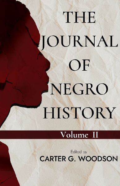 THE JOURNAL OF NEGRO HISTORY, VOL. II.
