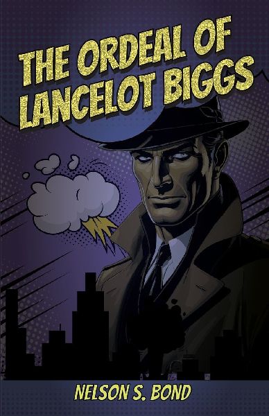 The Ordeal of Lancelot Biggs