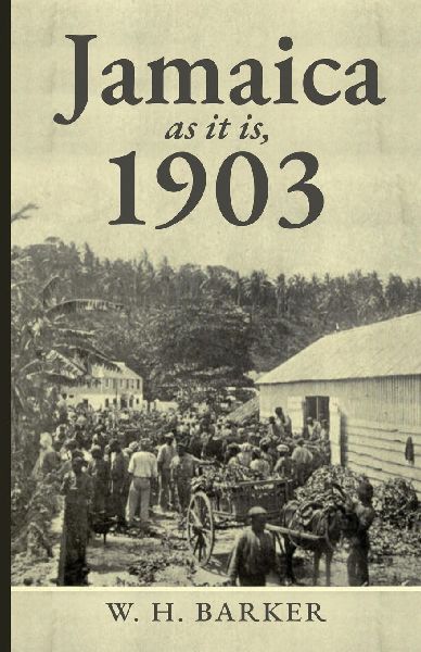 Jamaica as it is, 1903