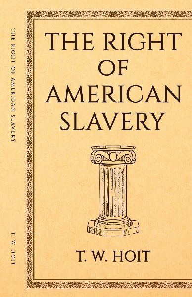 The Right of American Slavery