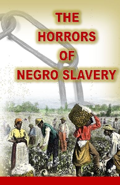 The Horrors of Slavery
