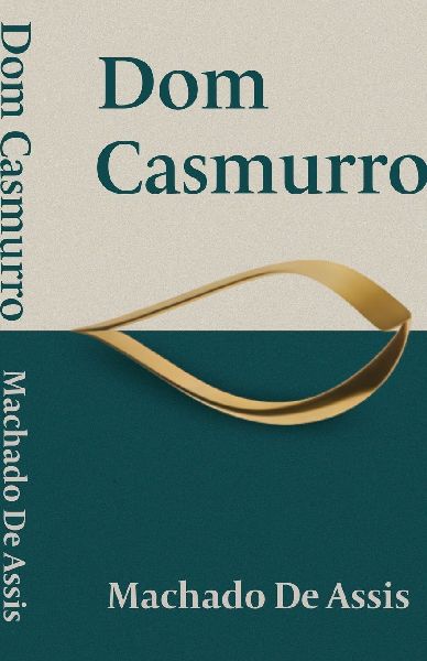Dom Casmurro By