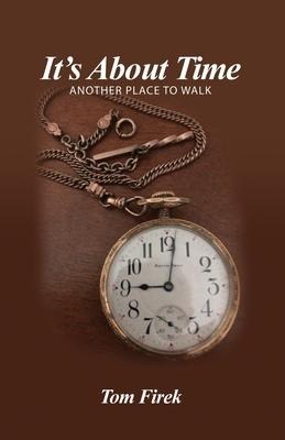 Its About Time: Another Place to Walk