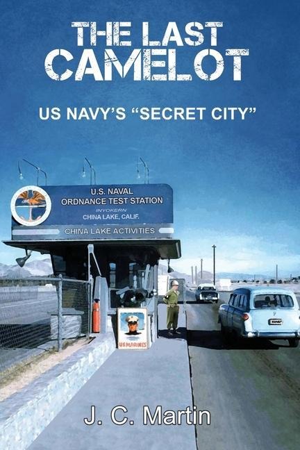The Last Camelot: US Navys Secret City