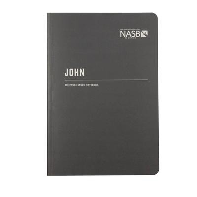 NASB Scripture Study Notebook: John: NASB