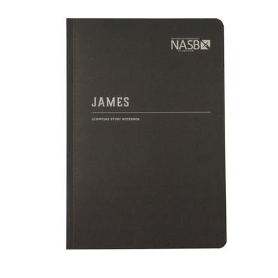 NASB Scripture Study Notebook: James: NASB