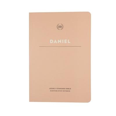 Lsb Scripture Study Notebook: Daniel: Legacy Standard Bible