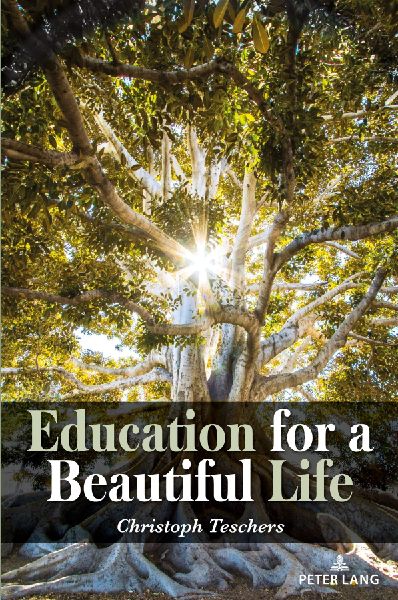 Education for a Beautiful Life