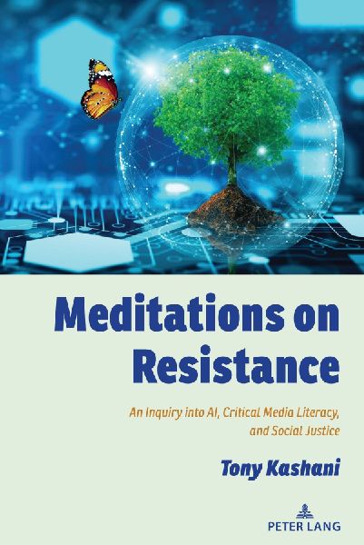 Meditations on Resistance: An Inquiry into AI, Critical Media Literacy, and Social Justice