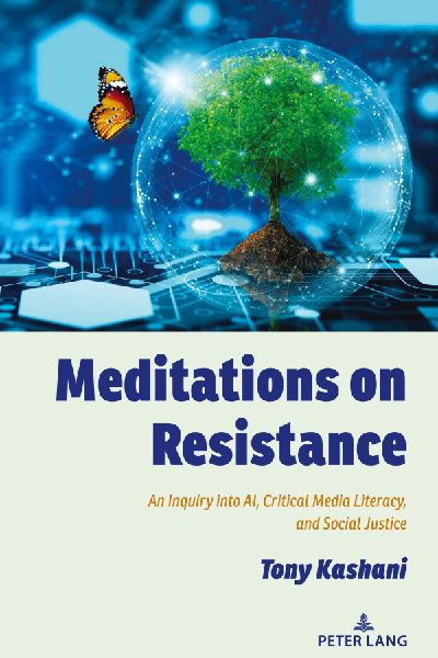 Meditations on Resistance: An Inquiry into AI, Critical Media Literacy, and Social Justice