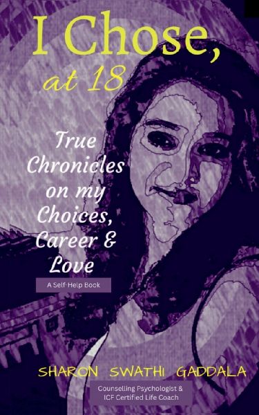 I Chose, at 18: True Chronicles on my Choices, Career and Love
