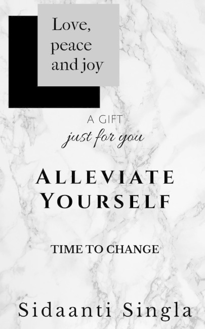 Alleviate yourself