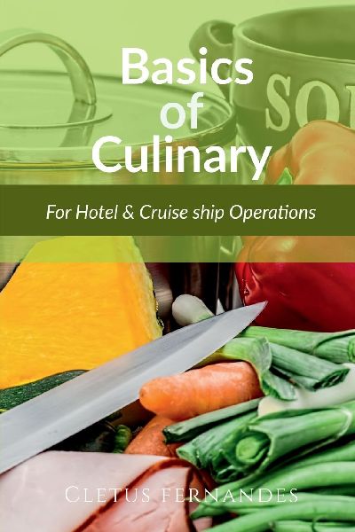 Culinary Arts for Hospitality Education: Hotel and Cruise-lines operations