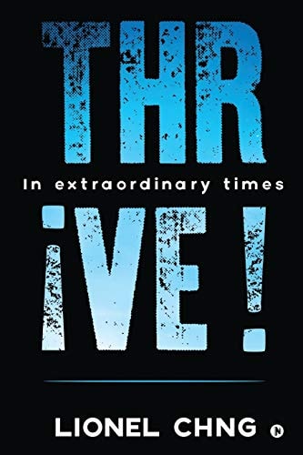 Thrive ! In Extraordinary Times