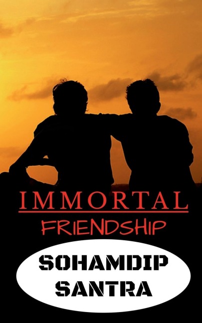 Immortal Friendship