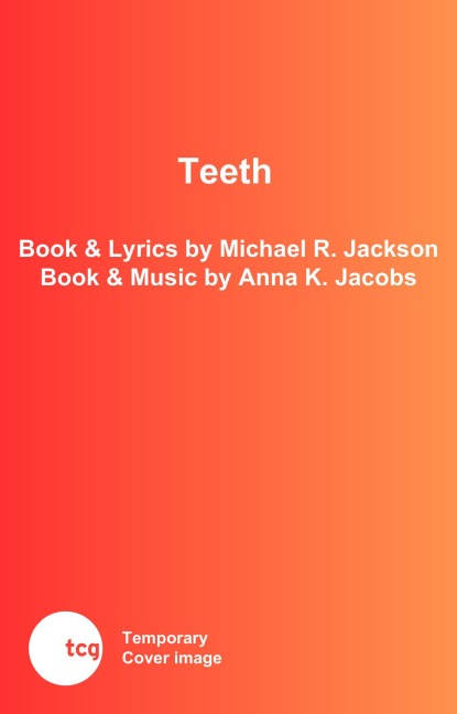 Teeth: A Coming-Of-Rage Musical Comedy