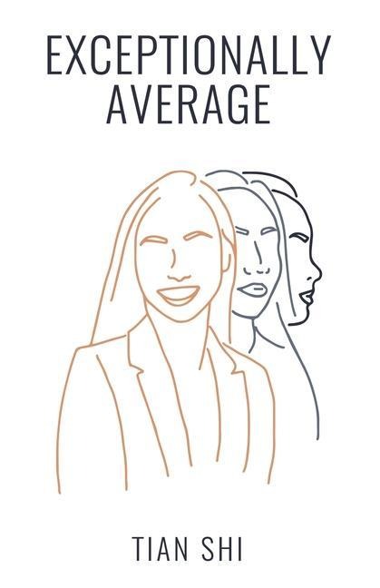 Exceptionally Average: Through Their Eyes