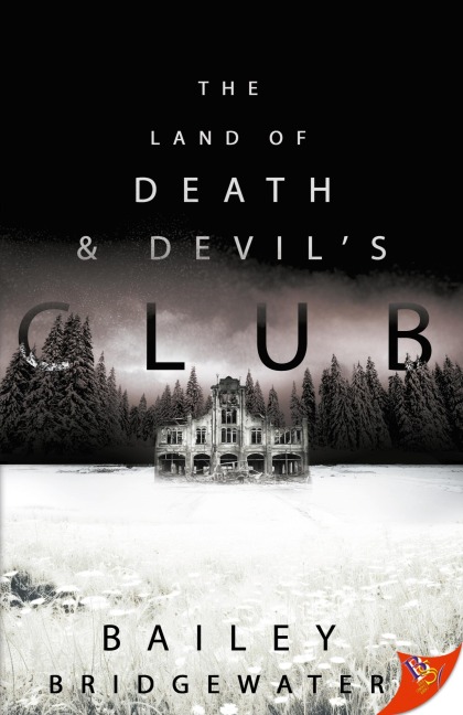 Land of Death and Devils Club