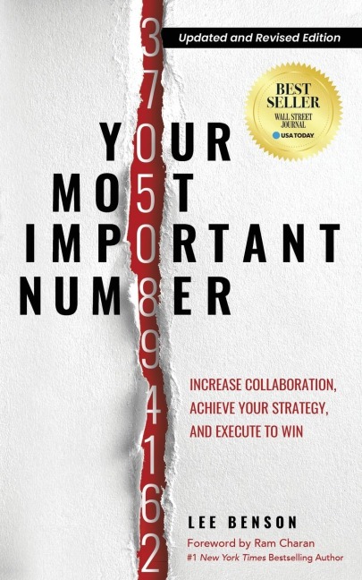 Your Most Important Number: Increase Collaboration, Achieve Your Strategy, and Execute to Win