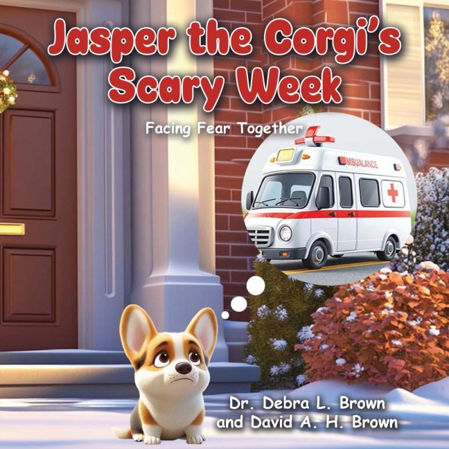 Jasper the Corgis Scary Week: Facing Fear Together