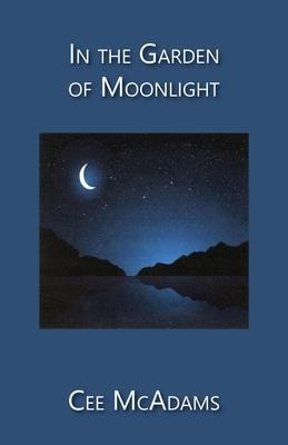 In the Garden of Moonlight