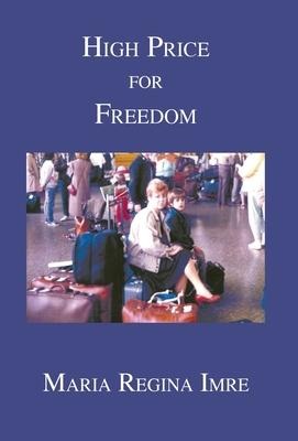 High Price for Freedom