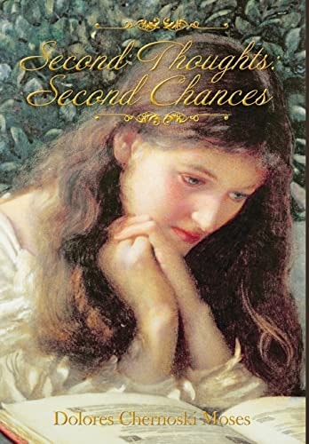 Second Thoughts Second Chances