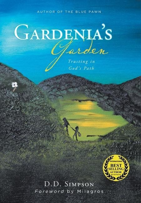 Gardenias Garden: Trusting in Gods Path
