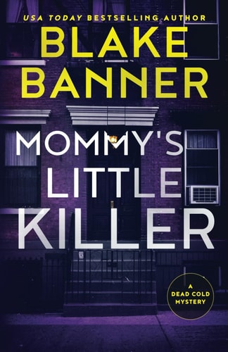 Mommy's Little Killer