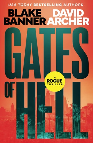 Gates of Hell A Rogue Thriller