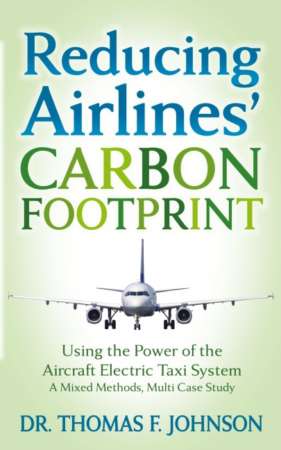 Reducing Airlines Carbon Footprint: Using the Power of the Aircraft Electric Taxi System