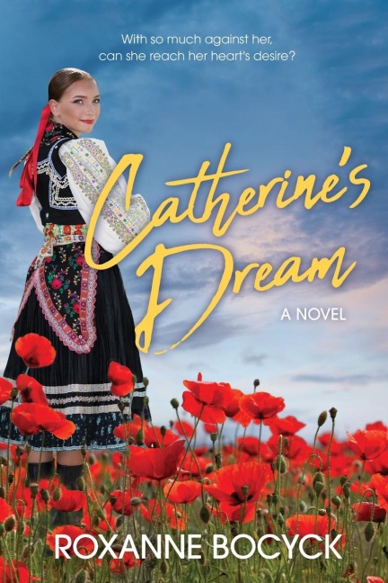 Catherine's Dream: A Story of Spirit and Courage