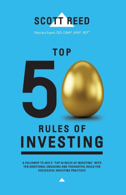 Top 50 Rules of Investing: An Engaging and Thoughtful Guide Down the Path of Successful Investing Practices