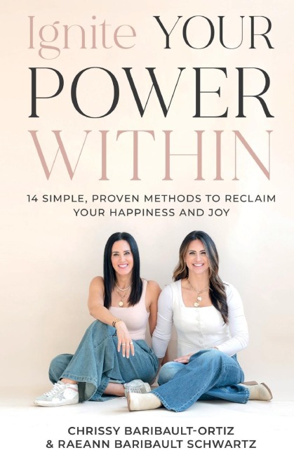 Ignite YOUR Power Within: 14 Simple, Proven Methods to Reclaim Your Happiness and Joy