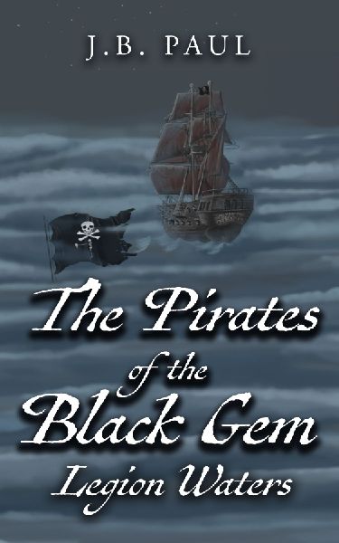 The Pirates of the Black Gem: Legion Waters