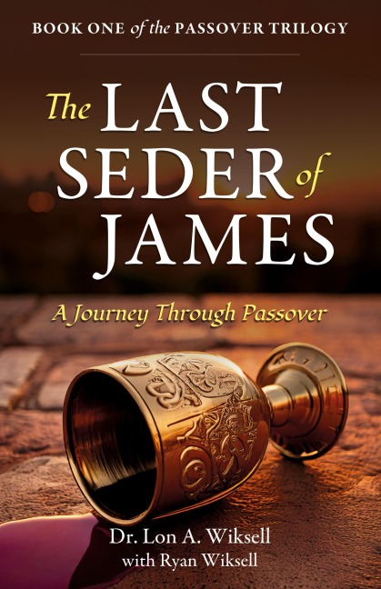 The Last Seder of James: A Journey Through Passover