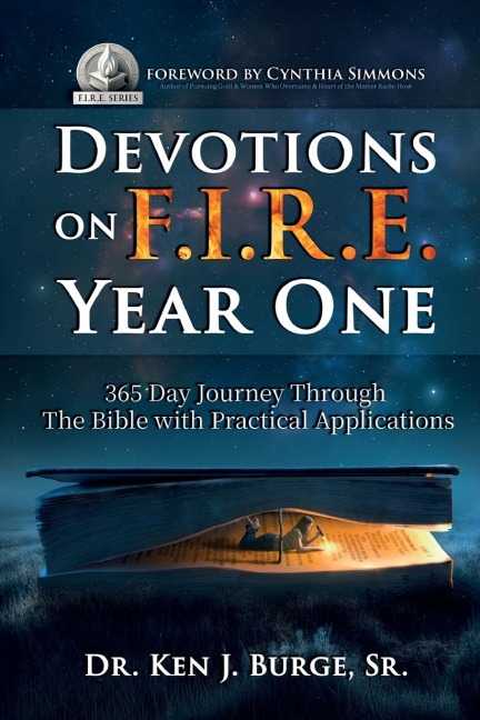 Devotions on F.I.R.E.: 365 Day Journey through the Bible with Practical Applications
