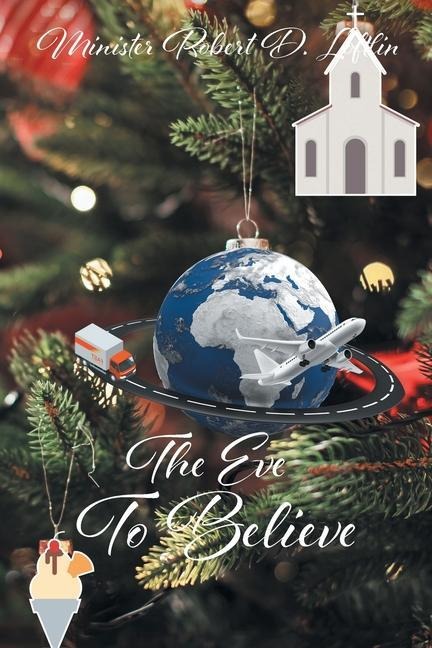 The Eve To Believe