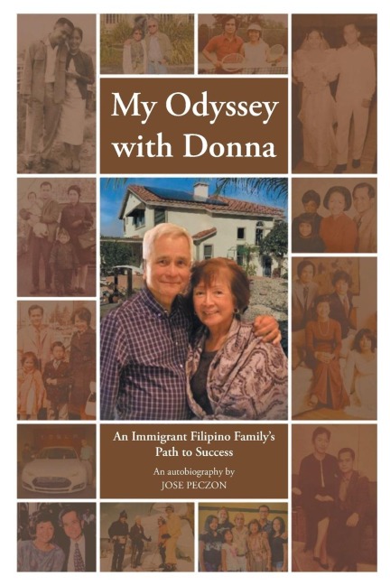 My Odyssey with Donna: An Immigrant Filipino Familys Path to Success