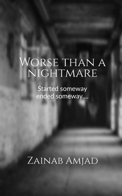 Worse than a nightmare: Started someway ended someway.....