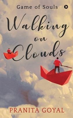 Walking on Clouds: Game of Souls