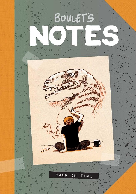 Boulets Notes: Back in Time