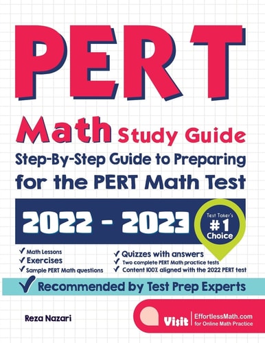 PERT Math Study Guide Step-By-Step Guide to Preparing for the PERT Math Test
