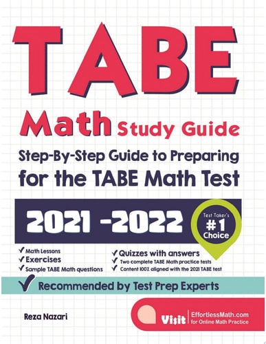 TABE Math Study Guide Step-By-Step Guide to Preparing for the TABE Math Test