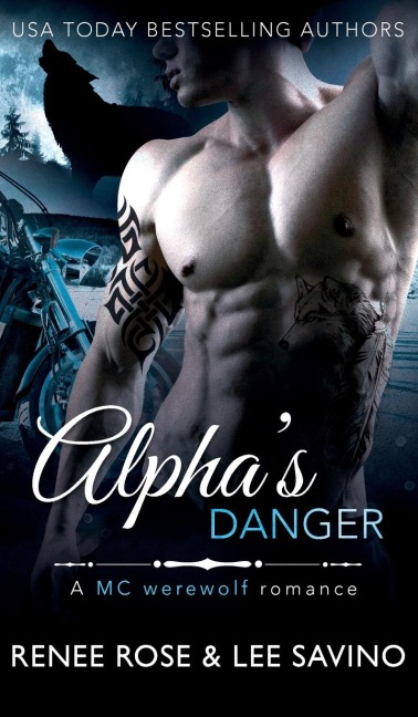 Alphas Danger: An MC Werewolf Romance