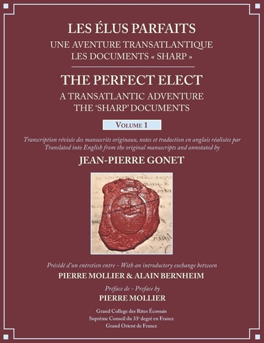 Les Élus Parfaits Une Aventure Transatlantique / The Perfect Elect: A Transatlantic Adventure the 'Sharp' Documents: Volume 1