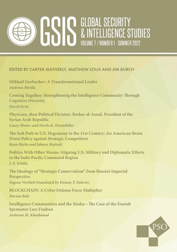 Global Security and Intelligence Studies Volume 7, Number 1, Summer 2022