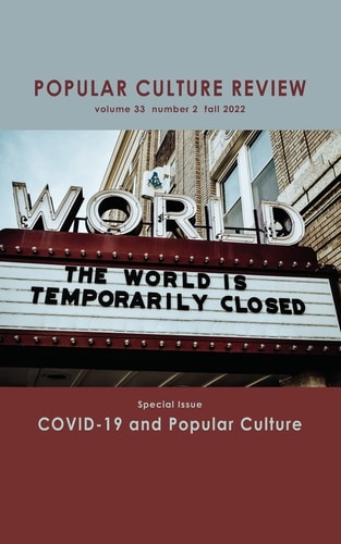 Popular Culture Review: Vol. 33, No. 2, Fall 2022