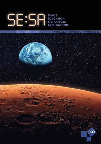 Space Education and Strategic Applications Journal: Vol. 3, No. 2, Winter 2022