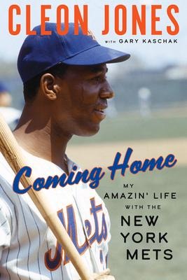 Coming Home: My Amazin Life with the New York Mets